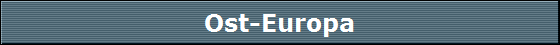 Ost-Europa